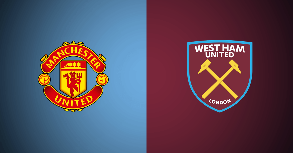 Manchester United vs West Ham